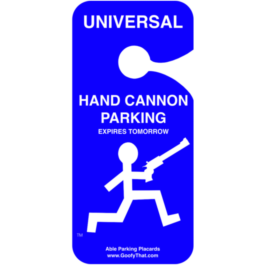 Hand Cannon Parking-Rear-View Mirror Signs-Goofy That