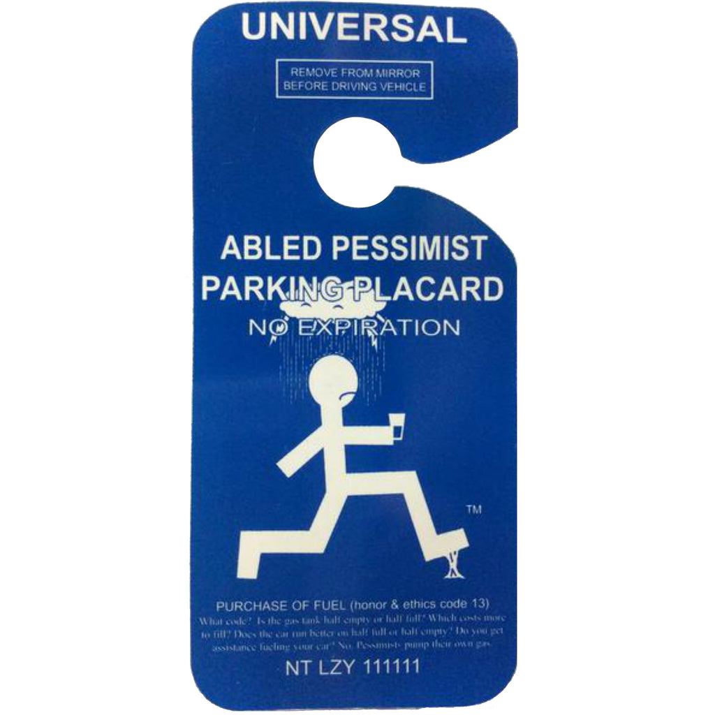 Pessimist Parking-Rear-View Mirror Signs-Goofy That